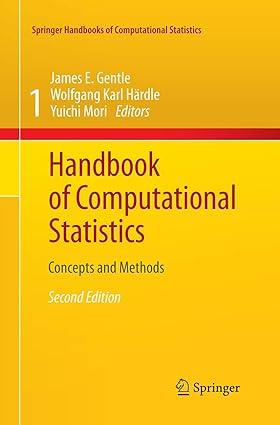 handbook of computational statistics concepts and methods 2nd edition james e. gentle, wolfgang karl härdle,
