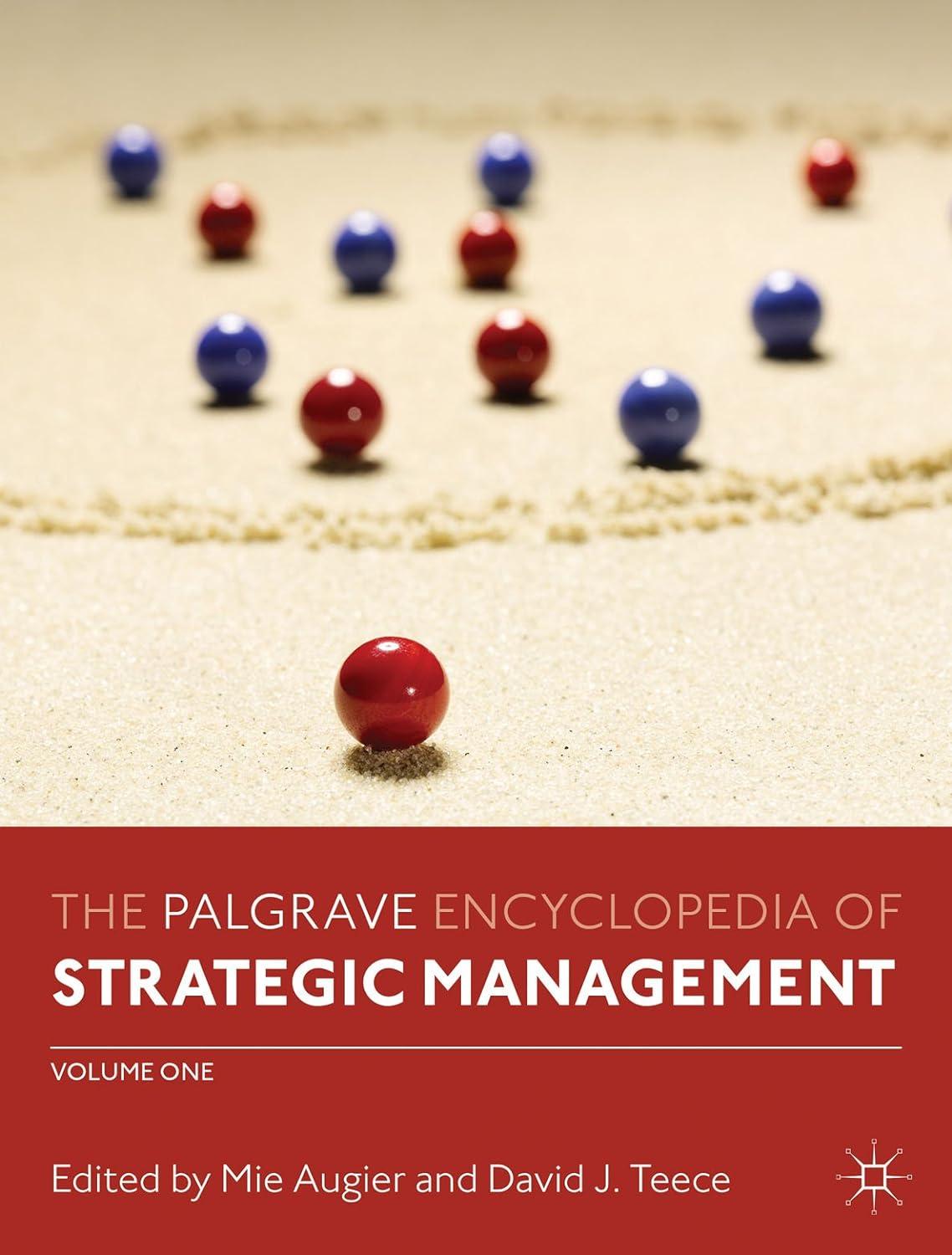 the palgrave encyclopedia of strategic management 1st edition mie augier , david j. teece 0230537219,
