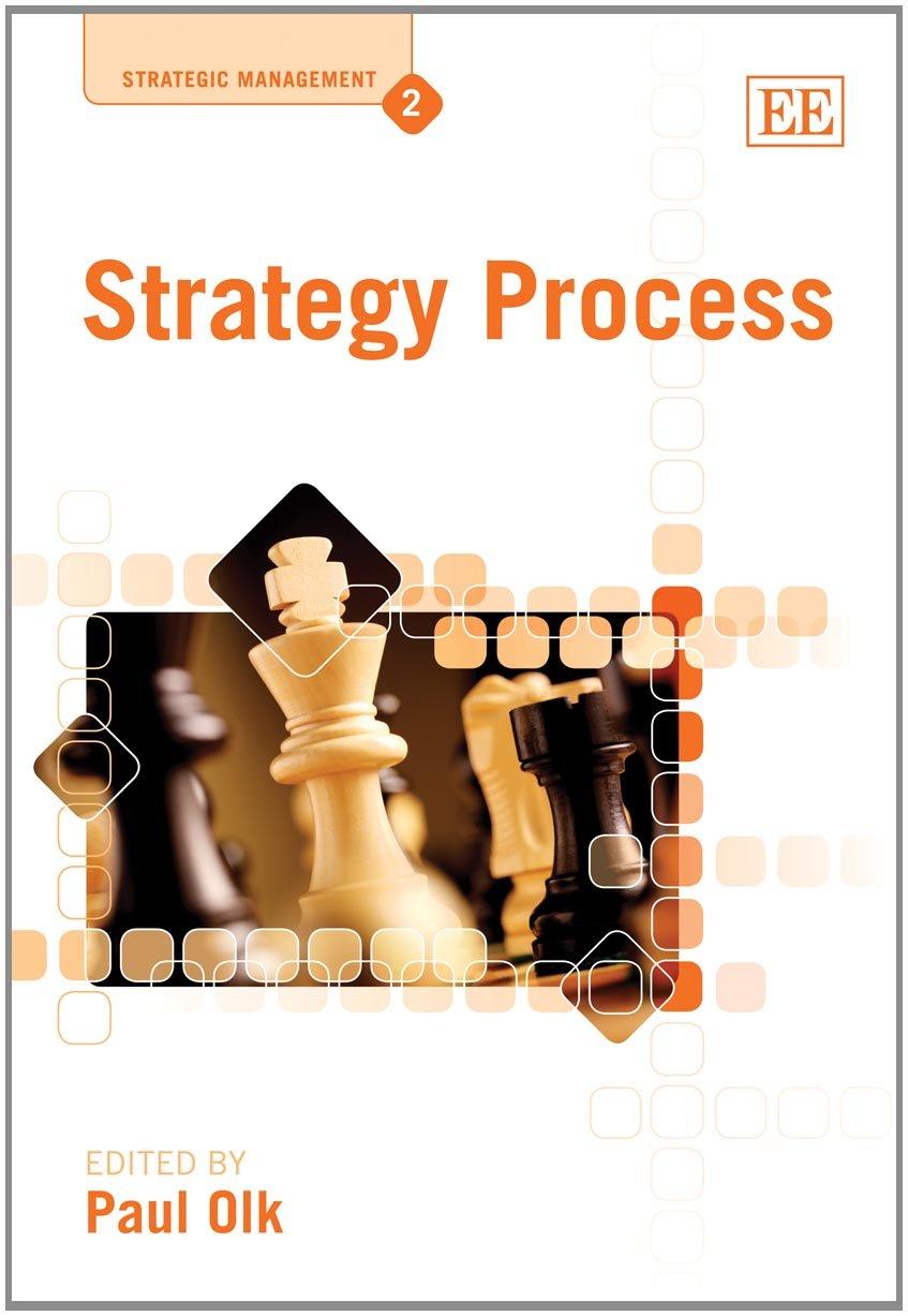 strategy process strategic management series  2 1st edition paul olk 1848442602, 978-1848442603