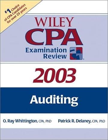 wiley cpa examination review auditing 2003 2003 edition o. ray whittington, patrick r. delaney 0471265012,