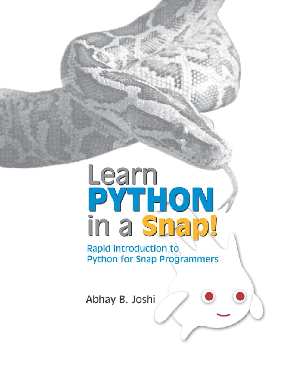 learn python in a snap rapid introduction to python for snap programmers 1st edition abhay b joshi