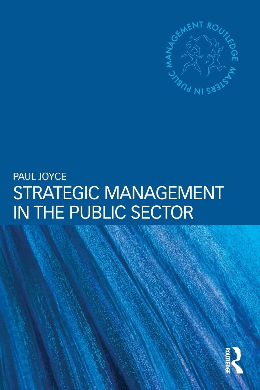 Strategic Management In The Public Sector