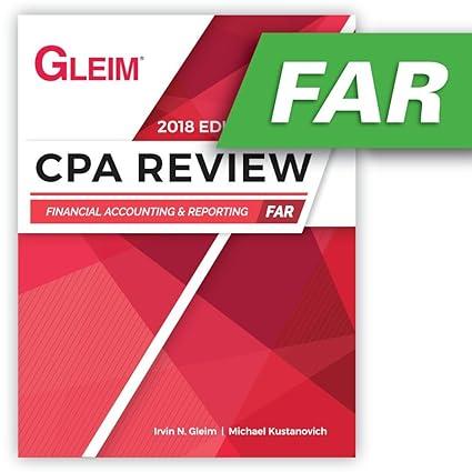 gleim cpa review financial accounting and reporting 2018 2018 edition irvin n. gleim 1618541498,