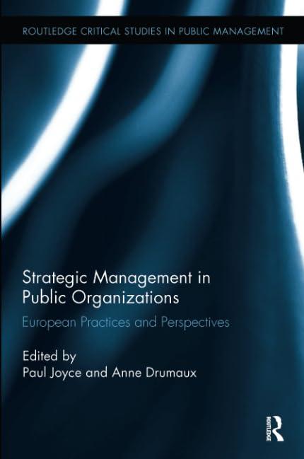 strategic management in public organizations european practices and perspectives 1st edition paul joyce ,