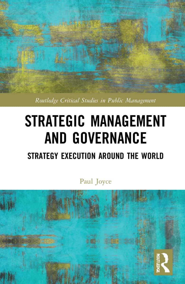 strategic management and governance strategy execution around the world 1st edition paul joyce 1138486337,