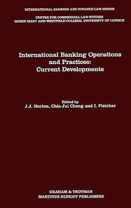 international banking operations  and practices current developments 1st edition j. norton 978-1853339974