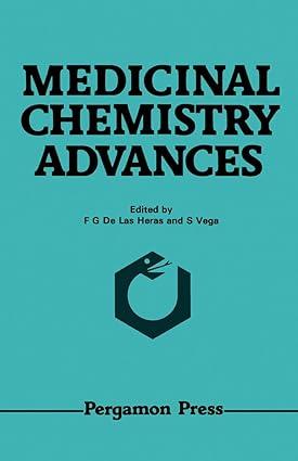 medicinal chemistry advances 1st edition federico g. de las heras 0080261981, 978-0080261980