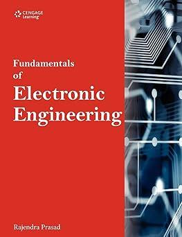 fundamentals of electronic engineering 1st edition rajendra prasad 1408072610, 978-1408072615