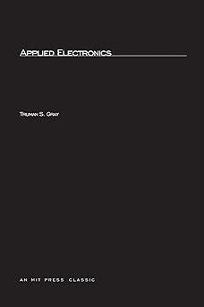 applied electronics 2nd edition truman s. gray 0262571900, 978-0262571906