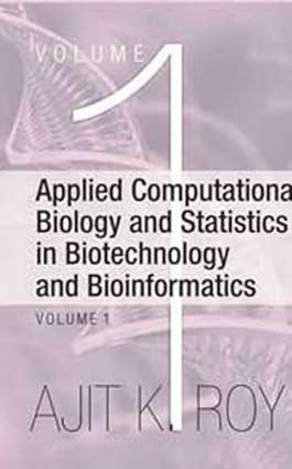 applied computational biology and statistics in biotechnology and bioinformatics volume 1 3rd edition ajit