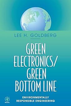 green electronics green bottom line 1st edition lee h goldberg 0750699930, 978-0750699938
