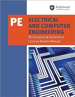 pe electrical and computer engineering pe electrical and electronics license review manual 1st edition
