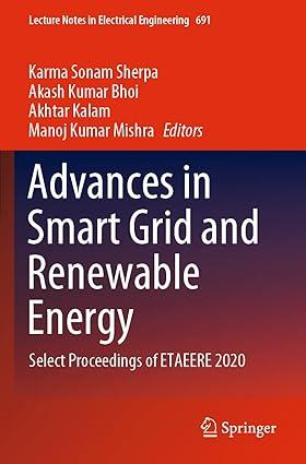 advances in smart grid and renewable energy select proceedings of etaeere 2020 1st edition karma sonam