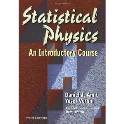 statistical physics an introductory course 1st edition daniel j amit, open university of israel the, yosef
