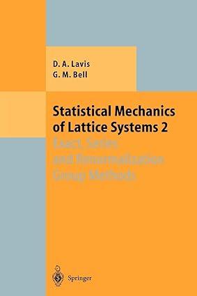 statistical mechanics of lattice systems exact series and renormalization group methods volume 2 1st edition