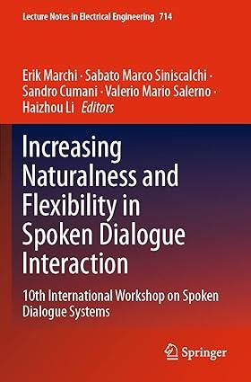 increasing naturalness and flexibility in spoken dialogue interaction 10th international workshop on spoken