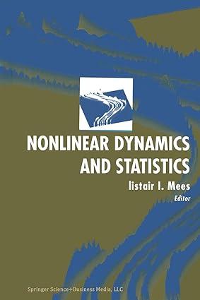 nonlinear dynamics and statistics 1st edition alistair i. mees 1461266483, 978-1461266488