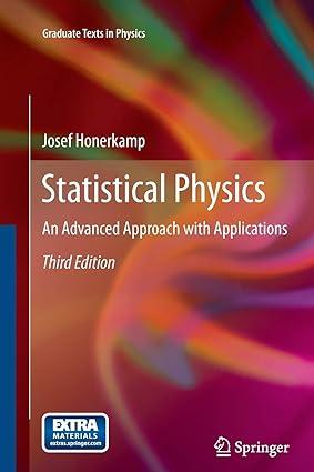 statistical physics an advanced approach with applications 3rd edition josef honerkamp 3642443850,