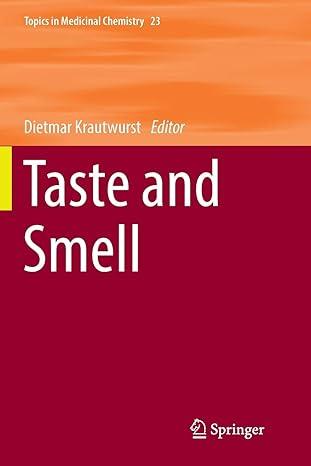 taste and smell topics in medicinal chemistry 1st edition dietmar krautwurst 3319840495, 978-3319840499