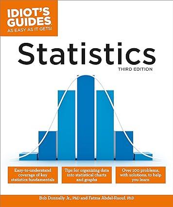 statistics 3rd edition robert a. donnelly jr. ph.d., fatma abdel-raouf ph.d. 1465451668, 978-1465451668