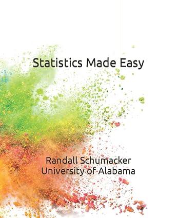 statistics made easy 1st edition randall e. schumacker b0bj4mmtgn, 979-8358176355