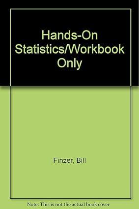 hands on statistics workbook only 1st edition bill finzer, nancy thies, julian weissglass 0534060684,