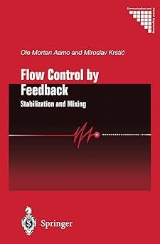 flow control by feedback stabilization and mixing 1st edition ole morten aamo, miroslav krstic 1852336692,