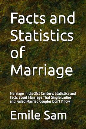 facts and statistics of marriage marriage in the 21st century statistics and facts about marriage that single