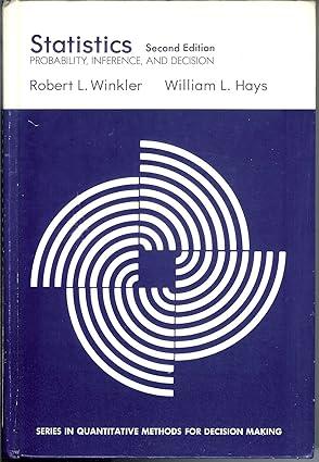 statistics probability inference and decision 2nd edition robert l. winkler, william l. hays 0030140110,