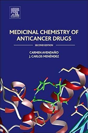 medicinal chemistry of anticancer drugs 2nd edition carmen avendaño, j. carlos menéndez 0444626492,