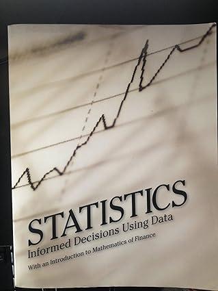 statistics informed decisions using data with an introduction to mathematics of finance 2nd edition michael
