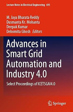 advances in smart grid automation and industry 4.0 select proceedings of icetsgai4.0 1st edition m. jaya
