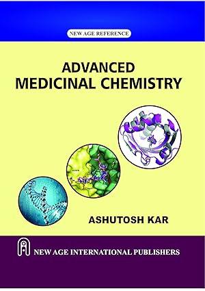 advanced medicinal chemistry 1st edition ashutosh kar 8122440231, 978-8122440232