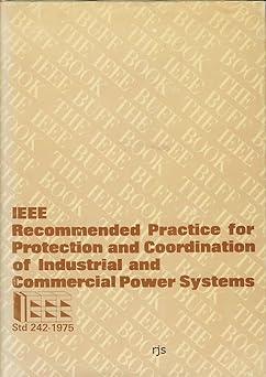 ieee recommended practice for protection and coordination of industrial and commercial power systems 1st