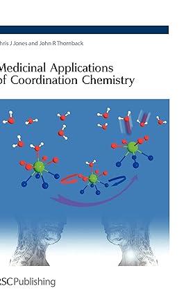 medicinal applications of coordination chemistry 1st edition chris j jones, john r thornback 0854045961,