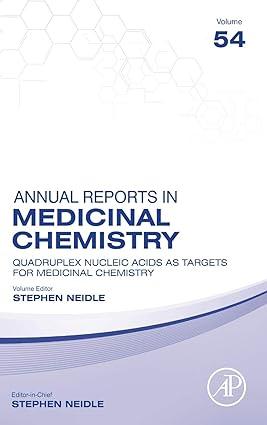 annual reports in medicinal chemistry quadruplex nucleic acids as targets for medicinal chemistry volume 54