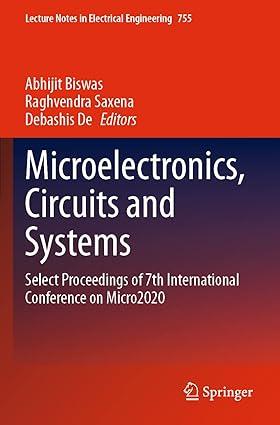 microelectronics circuits and systems select proceedings of 7th international conference on micro2020 1st