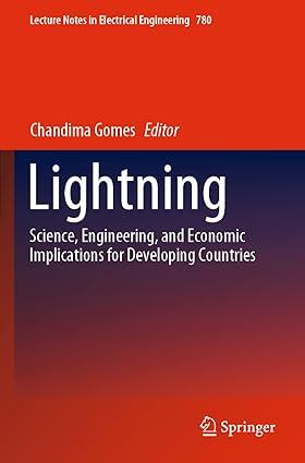 lightning science engineering and economic implications for developing countries 1st edition chandima gomes