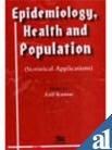 epidemiology health and population statistical applications 1st edition indian society for medical statistics