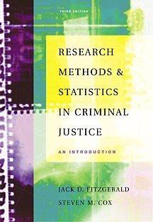 research methods and statistics in criminal justice an introdction 3rd edition jack d. fitzgerald, steven m.