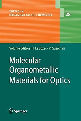 molecular organometallic materials for optics topics in organometallic chemistry 1st edition hubert bozec,
