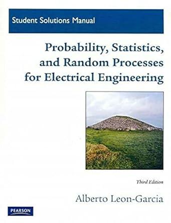 student solutions manual for probability statistics and random processes for electrical engineering 3rd
