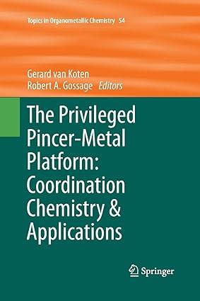 the privileged pincer metal platform coordination chemistry and applications topics in organometallic