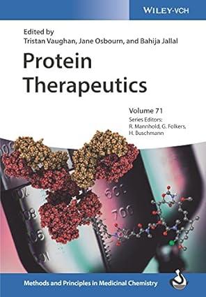 Protein Therapeutics Methods And Principles In Medicinal Chemistry