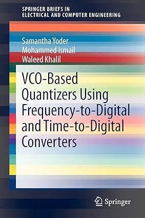 vco based quantizers using frequency to digital and time to digital converters 1st edition samantha yoder,