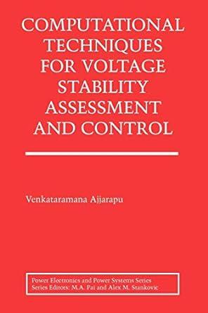 computational techniques for voltage stability assessment and control 1st edition venkataramana ajjarapu