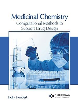 medicinal chemistry computational methods to support drug design 1st edition holly lambert b0cfxmrykm,