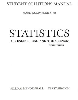 student solutions manual for statistics for engineering and the sciences 5th edition william mendenhall
