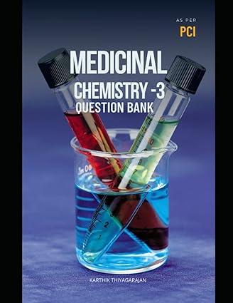 medicinal chemistry 3 question bank as per pci 1st edition karthik thiyagarajan b0bn277lmq, 979-8366384803