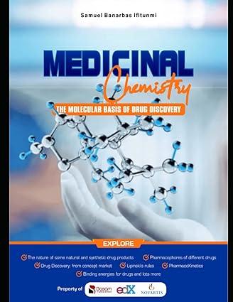 medicinal chemistry the molecular basis of drug discovery 1st edition barnabas ifitumi samuel b09crql5mz,